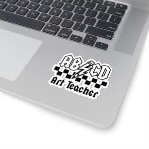 Art Teacher Kiss-Cut Stickers, Creative Gifts for Educators, Classroom Decor, Student Appreciation, Back to School