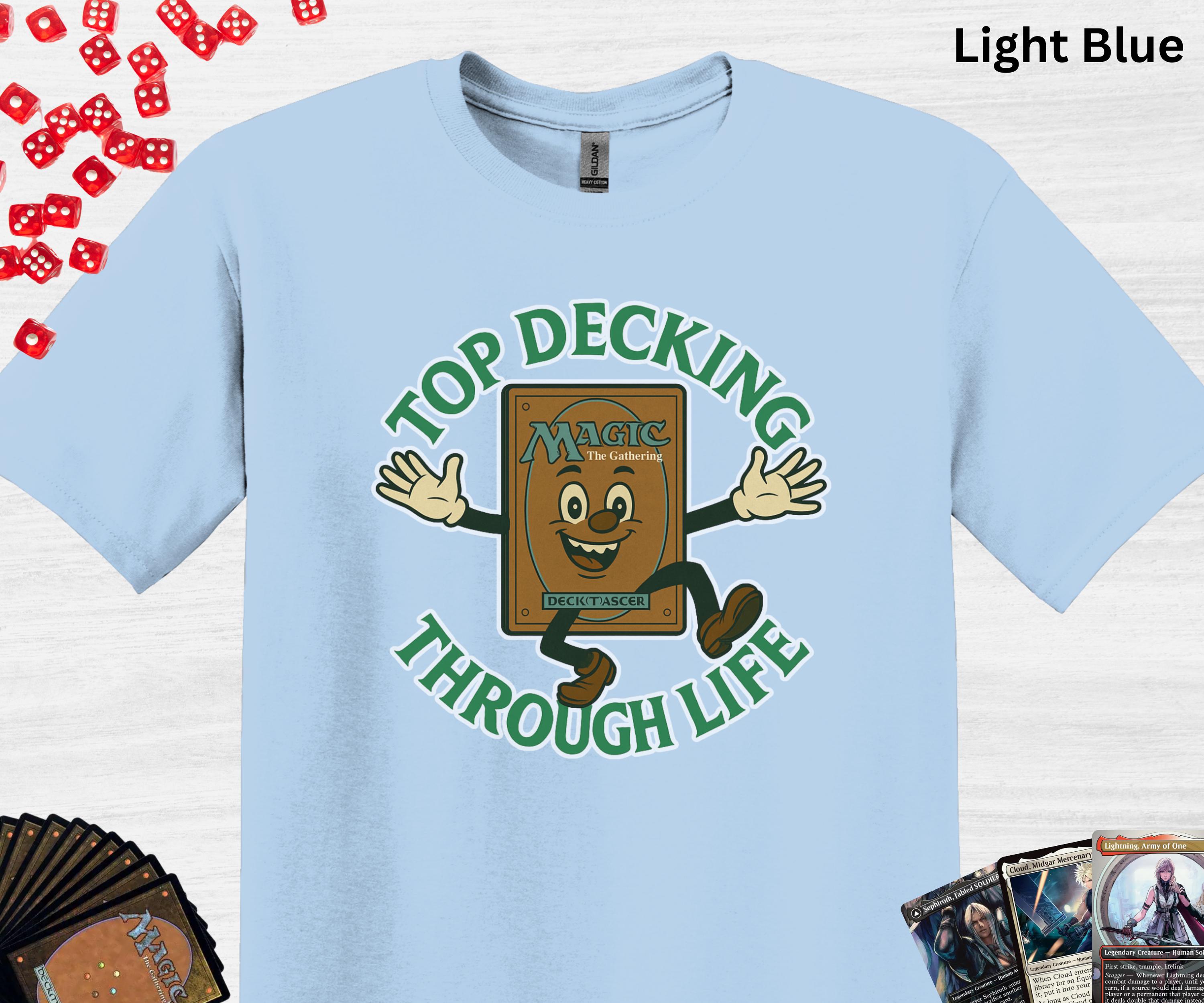 Magic the Gathering Top Decking Through Life Unisex Softstyle T