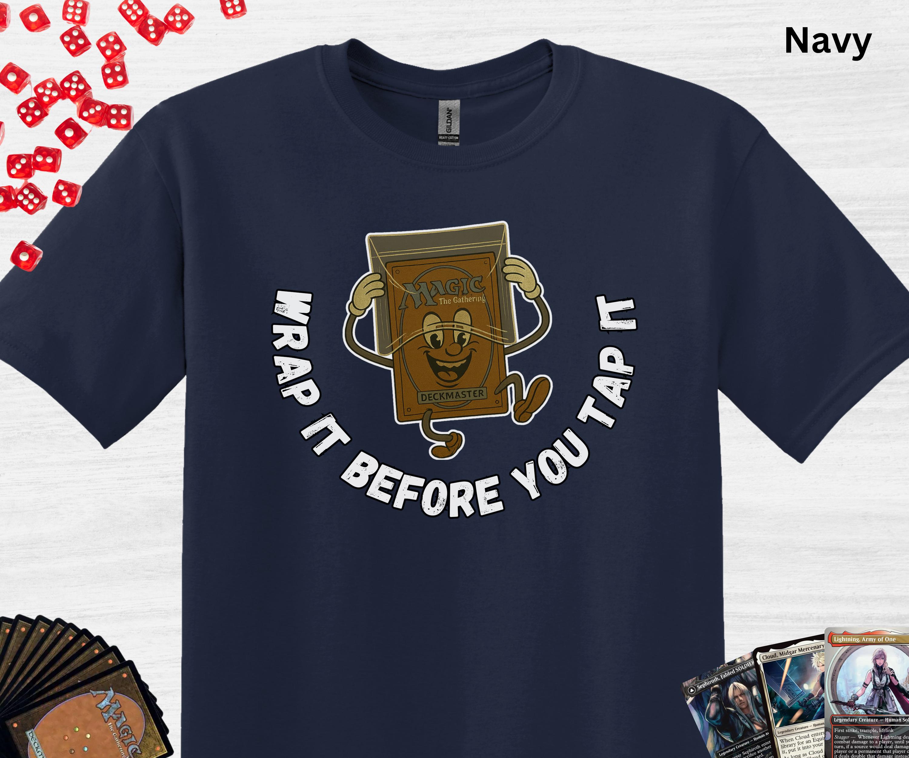 Funny Wrap It Before You Tap It MTG Unisex Softstyle T-shirt
