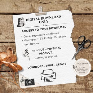 May include: A white paper sheet with torn edges featuring the text DIGITAL DOWNLOAD ONLY, instructions for Etsy purchases, and a printer icon. A black pair of scissors and a circular note about a Google folder link are present on the page.
