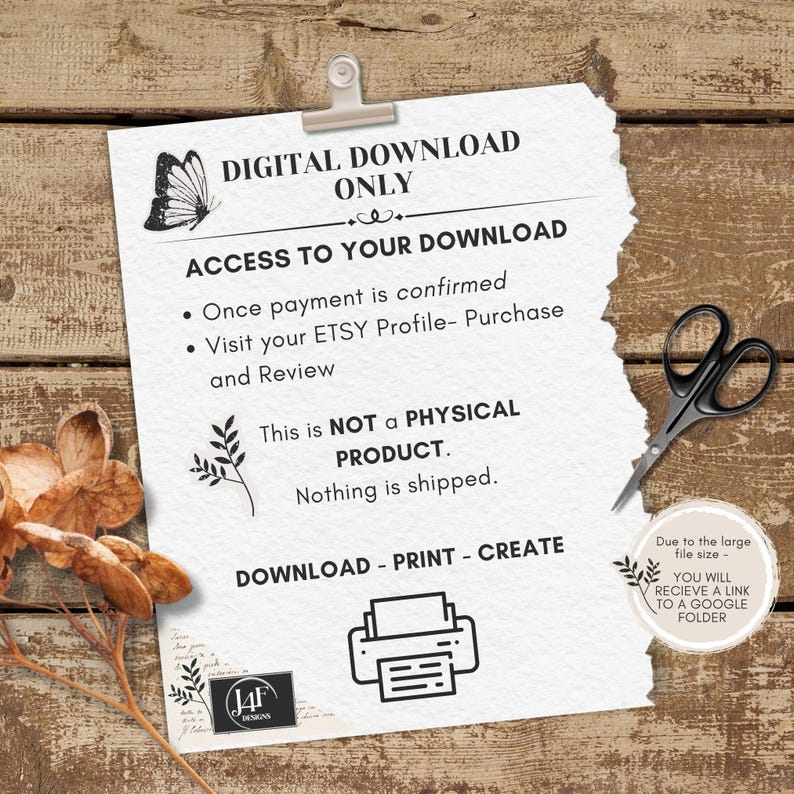 May include: A white paper sheet with torn edges featuring the text DIGITAL DOWNLOAD ONLY, instructions for Etsy purchases, and a printer icon. A black pair of scissors and a circular note about a Google folder link are present on the page.