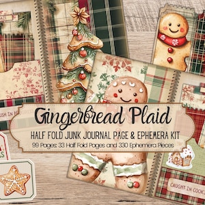 May include: A digital junk journal kit titled Gingerbread Plaid featuring 99 pages, 33 half-fold pages, and 330 ephemera pieces. The design includes illustrations of gingerbread people, Christmas trees, and plaid patterns with text like Merry Christmas.