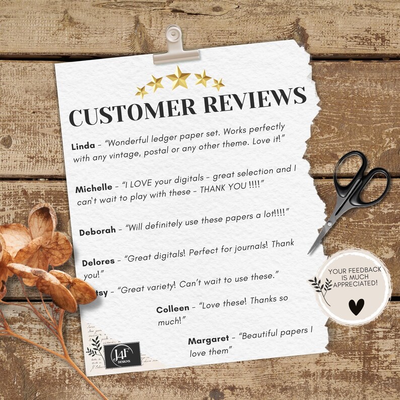 May include: A white paper sheet with torn edges featuring the text CUSTOMER REVIEWS and five gold stars. It includes testimonials from Linda, Michelle, Deborah, Delores, Betsy, Colleen, and Margaret. A black pair of scissors and a circular tag are present.