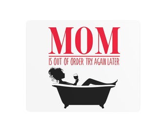 Mom is out of order - Metal Art Sign
