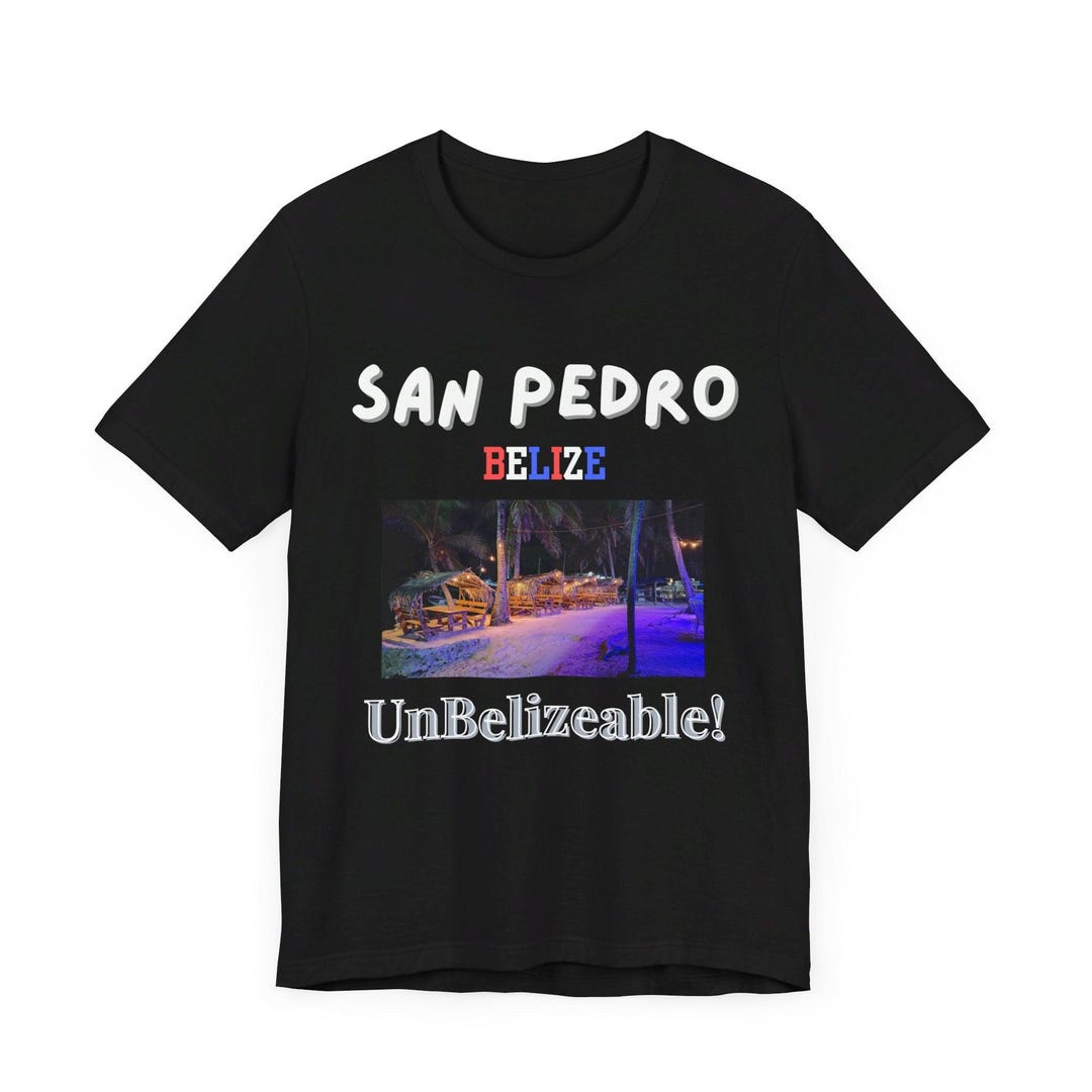 San Pedro, unbelizeable 1 Belize Souvenir T-shirt - Etsy