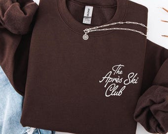 Après-Ski-Club-Sweatshirt mit Stickerei: Ski-Sweatshirt, Skihemd, Geschenk für Skiurlauber, Pullover für Skigebiete, Geschenk für Skifans