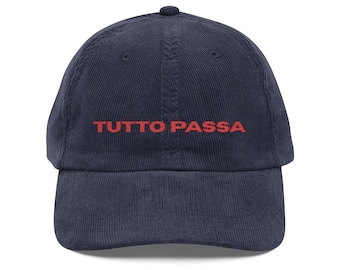 Gorra de pana vintage con bordado 'TUTTO PASSA' - Sombrero de cita italiana