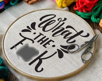 What the F 6 inch Hand Embroidery Pattern Digital PDF Design Download