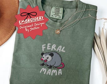 Camisa bordada con colores reconfortantes para mamá de zarigüeya salvaje, regalo para mamá primeriza, regalo para ella, camisa con humor para mamá