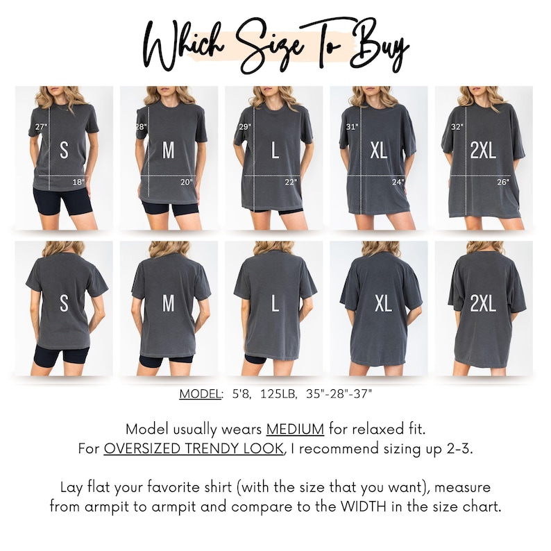 May include: A size chart graphic with the text "Which Size To Buy." The chart displays a gray t-shirt in sizes S, M, L, XL, and 2XL, with measurements in inches. The model is 173cm and 56.7kg. The text recommends sizing up for an oversized look.