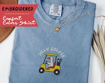Embroidered Silly Goose Golf Shirt, Comfort Colors Embroidered Golf Tshirt, Gift for Her