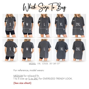 May include: Image showing a size chart for t-shirts. The chart displays various sizes from S to 2XL, with measurements in inches. The text "Which Size To Buy" is at the top. The model is 5'8, 125LB, with measurements of 35"-28"-37".