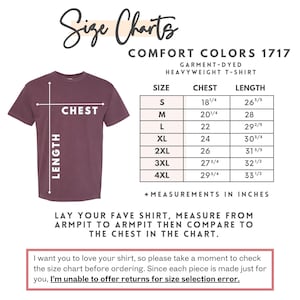 May include: A maroon Comfort Colors heavyweight t-shirt with a size chart. The chart lists chest and length measurements in inches for sizes S to 4XL. Instructions advise measuring a favorite shirt and comparing it to the chart.