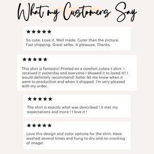 May include: A cream-colored graphic with the text "What my Customers Say" in a handwritten font. Below, customer reviews are displayed, each with a five-star rating and positive comments about a shirt.