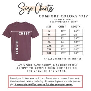 May include: A maroon Comfort Colors heavyweight t-shirt with a size chart. The chart provides chest and length measurements in inches for sizes S to 4XL. Instructions advise measuring a favourite shirt to compare to the chart.