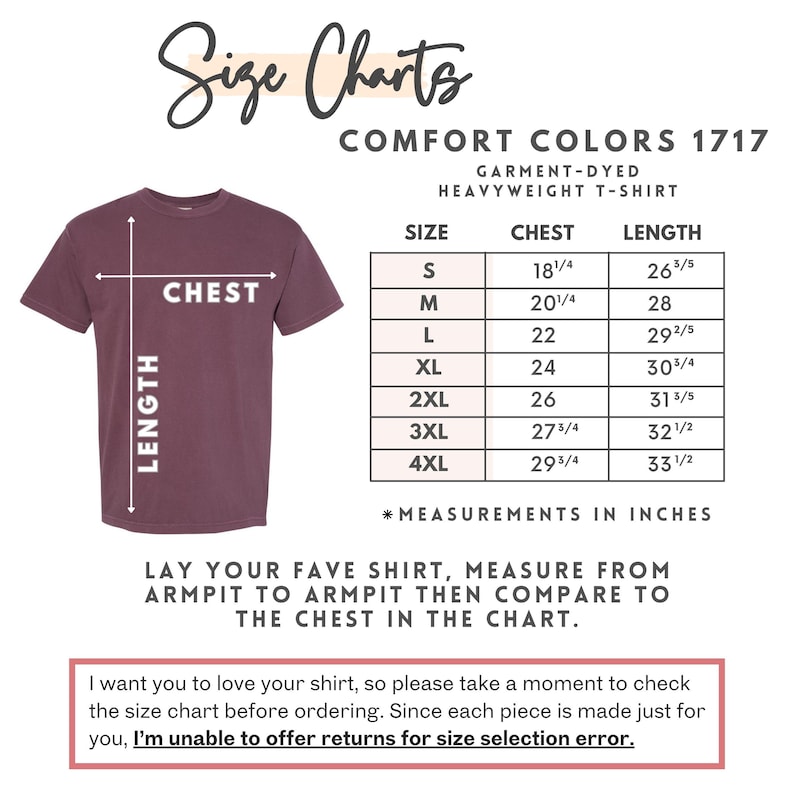 May include: A maroon Comfort Colors heavyweight t-shirt with a size chart. The chart provides chest and length measurements in inches for sizes S to 4XL. Instructions advise measuring a favourite shirt to compare to the chart.
