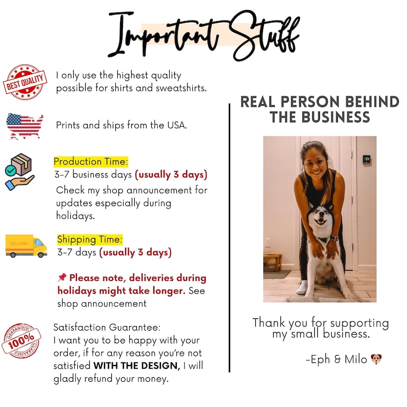 May include: Image with text: "Important Stuff" and "Real Person Behind the Business." Includes information about product quality, shipping from the USA, production and shipping times, and a satisfaction guarantee.