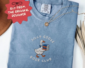Embroidered Silly Goose Book Club Shirt, Comfort Colors Reader Tshirt, Gift for Book Lover, Book Lover Shirt