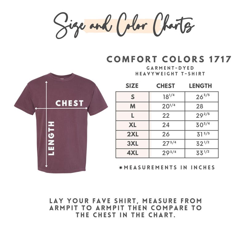 Puede incluir: Una camiseta burdeos Comfort Colors de peso pesado con una tabla de tallas y colores. La tabla proporciona medidas de pecho y largo en pulgadas para las tallas S a 4XL. Se incluyen instrucciones para medir una camiseta favorita.