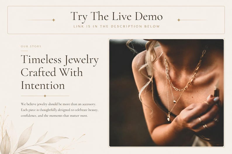May include: A digital graphic featuring the text Try The Live Demo, Link Is In The Description Below, Our Story, and Timeless Jewelry Crafted With Intention. Beside the text is a photograph of gold-toned layered necklaces and rings.