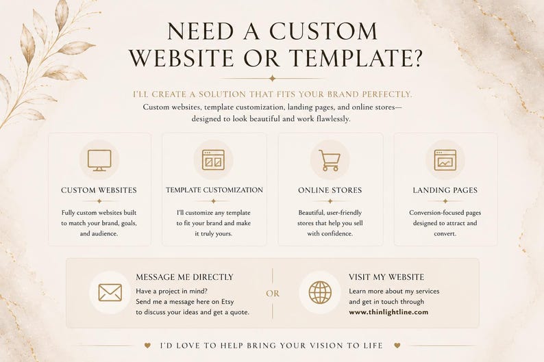 May include: A beige graphic advertisement with gold leaf accents featuring the text NEED A CUSTOM WEBSITE OR TEMPLATE? It lists services including custom websites, template customization, online stores, and landing pages with icons for each.