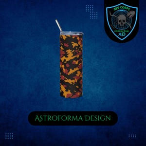 May include: A tall, insulated tumbler with a camouflage pattern in shades of black, orange, and red. The tumbler has a silver straw and a clear lid. The text "ASTROFORMA DESIGN" is displayed at the bottom.