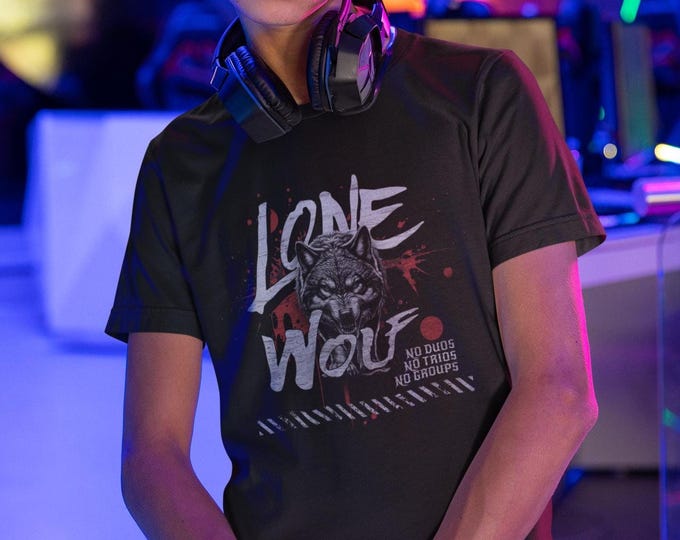 Lone Wolf Gamer Tee - No Duos Trios or Groups, Solo Gaming Shirt