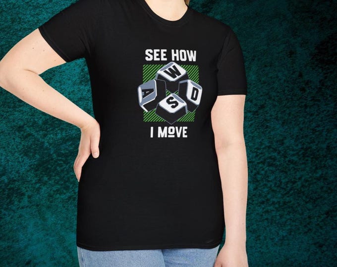 See How I Move Tee | WASD Gaming T-Shirt | PC Gamer