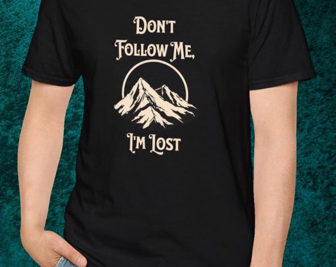 Don't Follow Me Tee | Lost Gamer T-Shirt | RPG Explorer Gift
