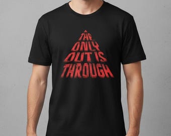 The Only Out, Is Through T-Shirt | Motivational Red Mountain Graphic Tee