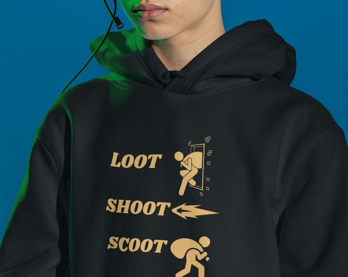 Loot Shoot Scoot Hoodie | Survival Game sweater | Gamer Gift