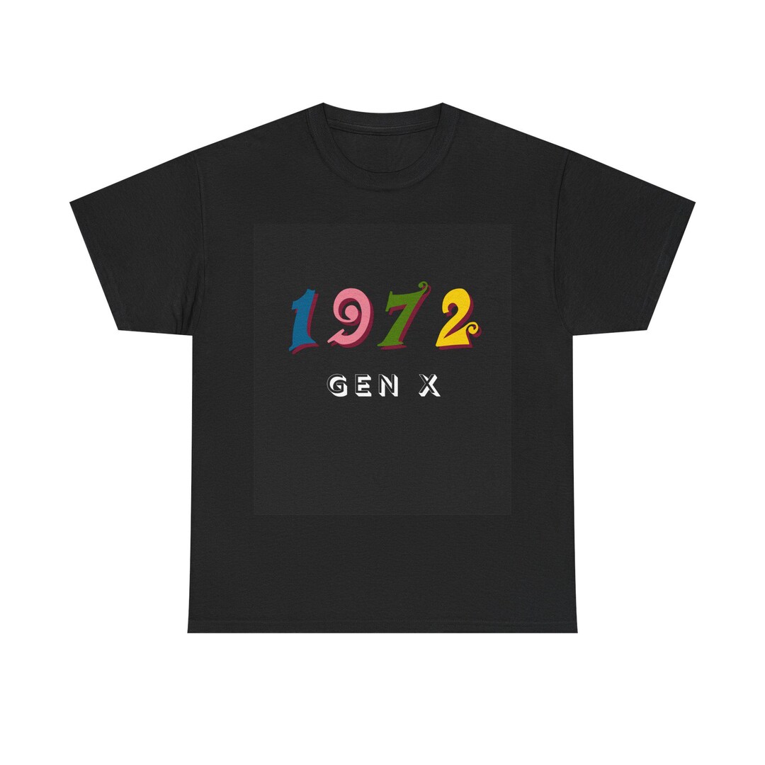 1972 Gen X Tee | Retro Colorful Birth Year Shirt - Etsy