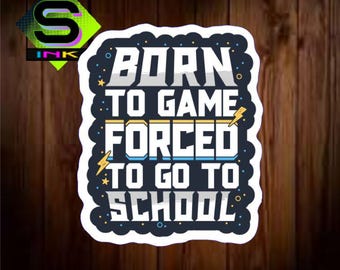 Born To Game, Vinyl Decal Sticker