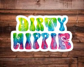 Dirty Hippie, Vinyl Decal Sticker