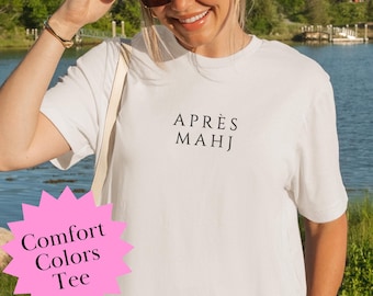 Apres Mahj Comfort Colors Shirt Mahjong Lover Gift Mahj Club Tee Trendy Mahjong Tee Custom Mahj Shirt