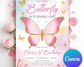 May include: A pink and gold butterfly-themed birthday invitation. The invitation features a large butterfly with pink wings and gold glitter accents. Text includes "our little Butterfly is turning one" and details for Olivia's 1st birthday.