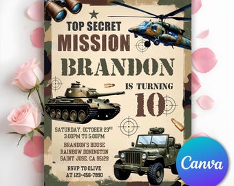 May include: An invitation with a military theme. The text reads "Top Secret Mission Brandon is turning 10." The design includes illustrations of a tank, helicopter, and jeep. The invitation also includes the date, time, location, and RSVP information.