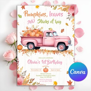 May include: A pink watercolor birthday invitation featuring a vintage truck filled with pumpkins. The text reads "Pumpkins, leaves AND Stacks of hay" and "Olivia's 1st Birthday". Floral and leaf accents decorate the border.