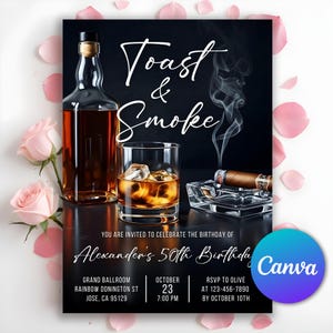 May include: An invitation with the text "Toast & Smoke" features a bottle of amber liquor, a glass of whiskey with ice, and a lit cigar in an ashtray. The invitation is for Alexander's 50th birthday, with event details.