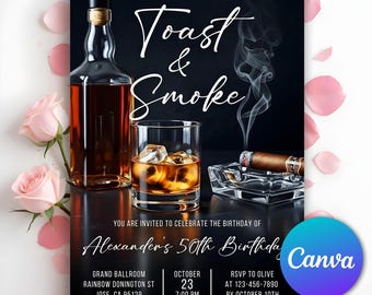 May include: A birthday invitation with the words "Toast & Smoke" includes a bottle of amber liquor, a glass of whiskey with ice, and a lit cigar. The invitation is for Alexander's 50th birthday, with event details.