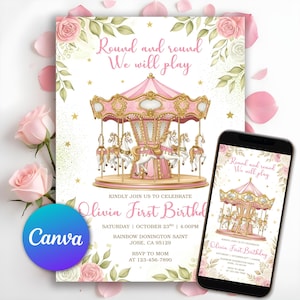 Può includere: Un invito di compleanno con una giostra rosa e il testo "Round and round We will play". L'invito include il testo "Olivia First Birthday" e i dettagli dell'evento. Uno smartphone mostra lo stesso design. Rose rosa e foglie decorano l'invito.