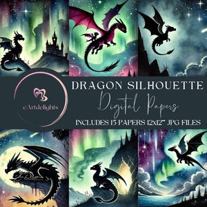 May include: A digital paper pack featuring 15 watercolour illustrations of dragons in silhouette against a starry night sky. The pack includes 12x12 inch JPG files. The text "Dragon Silhouette Digital Papers" and "Includes 15 Papers 12x12" JPG Files" is displayed on the image.