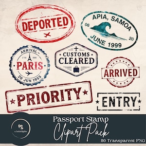 May include: A selection of passport stamp clipart in red, blue, and green. Stamps include "Deported", "Arrival Paris", "Customs Cleared", "Priority", "Arrived", and "Entry". The image also includes the text "Passport Stamp Clipart Pack" and "80 Transparent PNG".