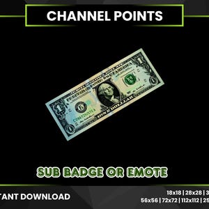 Dollar Bill Channel Point | Twitch Channel Points | Twitch Viewer Reward Badge | Sub Badge | Bit Badge Twitch | Twitch Emote | Dollar Note