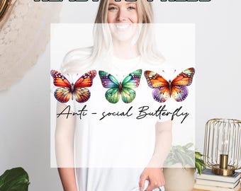 Anti Social Butterfly Heat Press Transfer,  Introvert Butterfly DTF Transfer, Ready to Press Direct to Film Prints