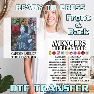 May include: A DTF transfer design featuring Captain America and other Avengers characters. The design includes the text "Captain America The Eras Tour" and "Avengers The Eras Tour" with character names and dates. The design is labeled "Ready to Press Front & Back."