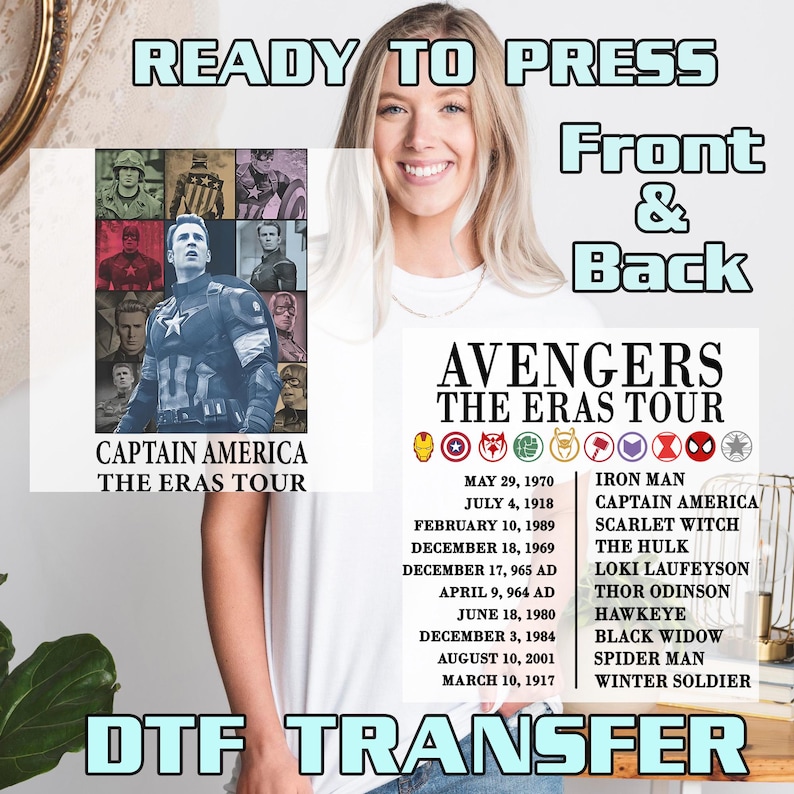 May include: A DTF transfer design featuring Captain America and other Avengers characters. The design includes the text "Captain America The Eras Tour" and "Avengers The Eras Tour" with character names and dates. The design is labeled "Ready to Press Front & Back."