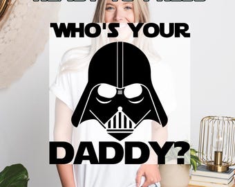 Star Wars Dad Heat Press Transfer, DTF Transfers, Ready to Press, Direct to Film, Custom DTF, High Quality Print