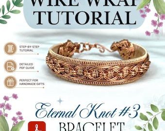 Wire Wrap Bracelet Tutorial: Eternal Knot #3 Pattern, DIY Jewelry Course (PDF Download)