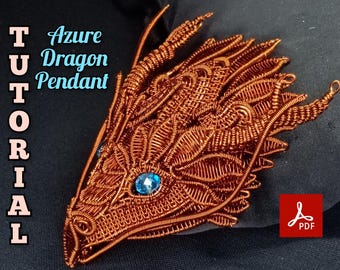 Wire Wrap Azure Dragon Pendant Tutorial: Advanced DIY Jewelry (Digital Download)